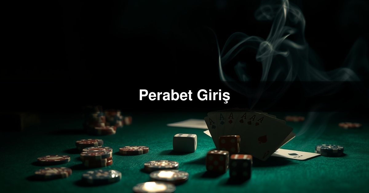 Perabet Giriş
