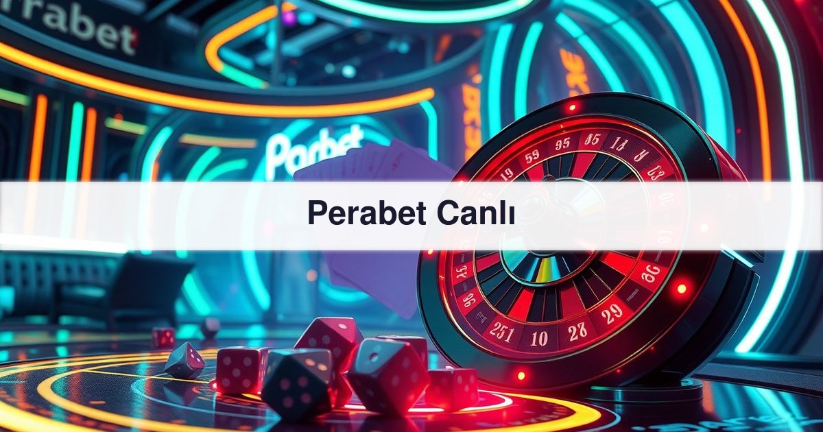 Perabet Canlı